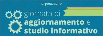 Giornata di aggiornamento e studio informativo